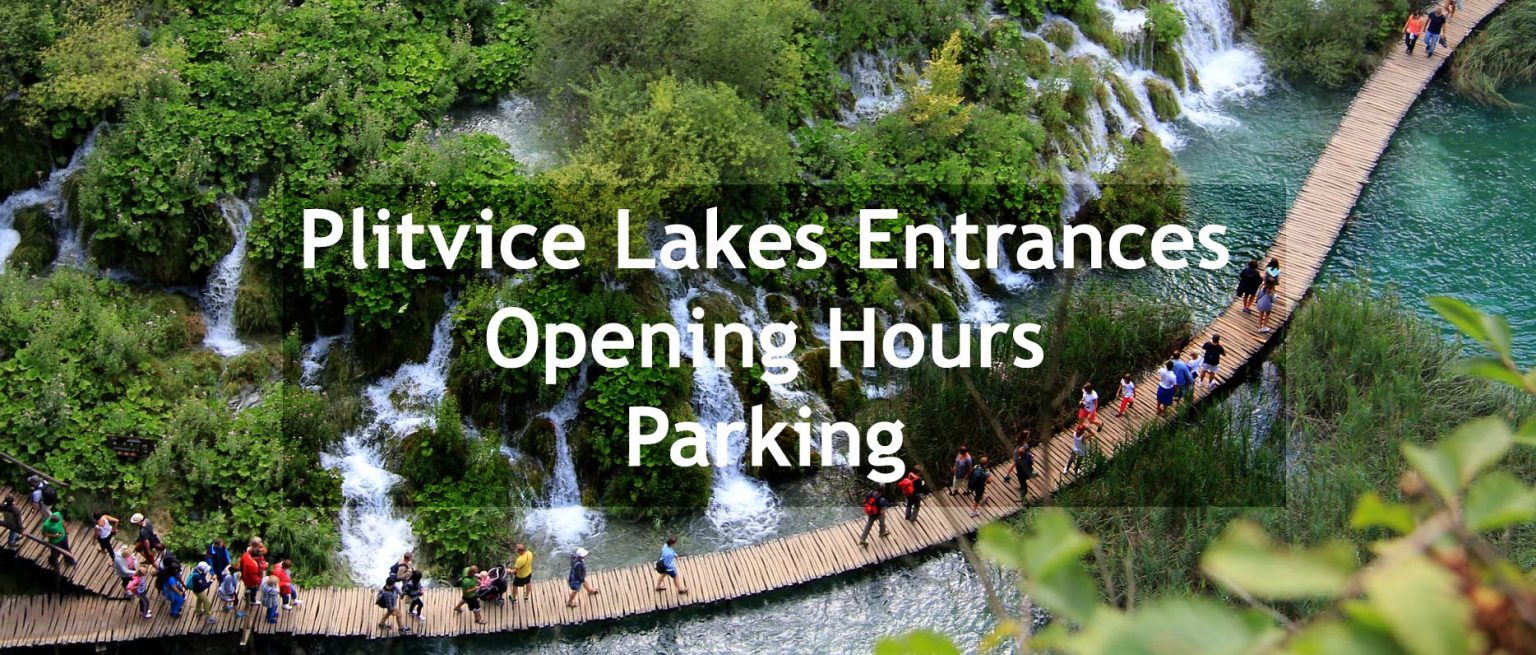 Plitvice Lakes Tickets, Entrance, Opening Hours & Parking CroatiaSpots Plitvice Lakes Tickets, Entrance, Opening Hours & Parking CroatiaSpots